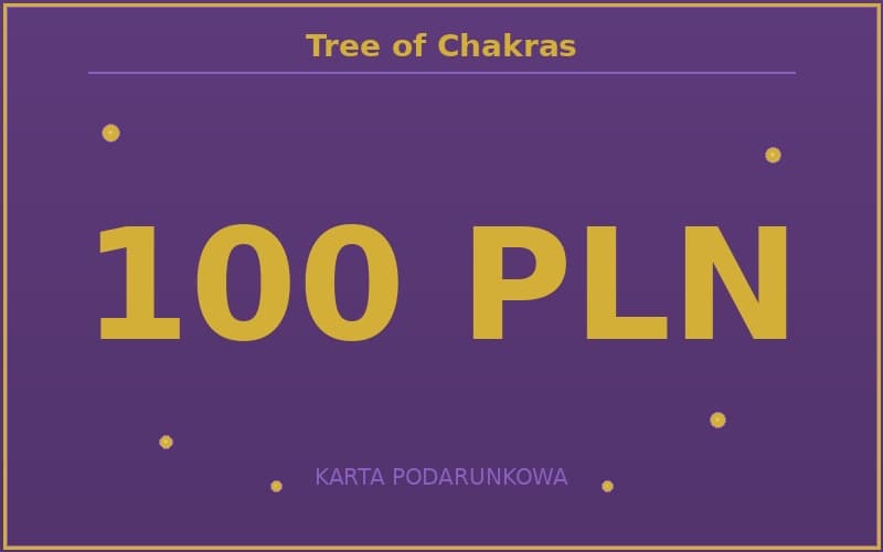 Karta Podarunkowa Tree of Chakras — 100 PLN